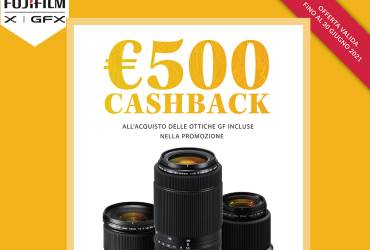 CASHBACK | 500 euro di rimborso su ottiche Fujifilm GF selezionate!